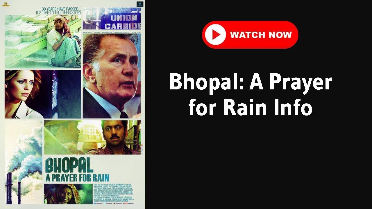 Bhopal: A Prayer for Rain