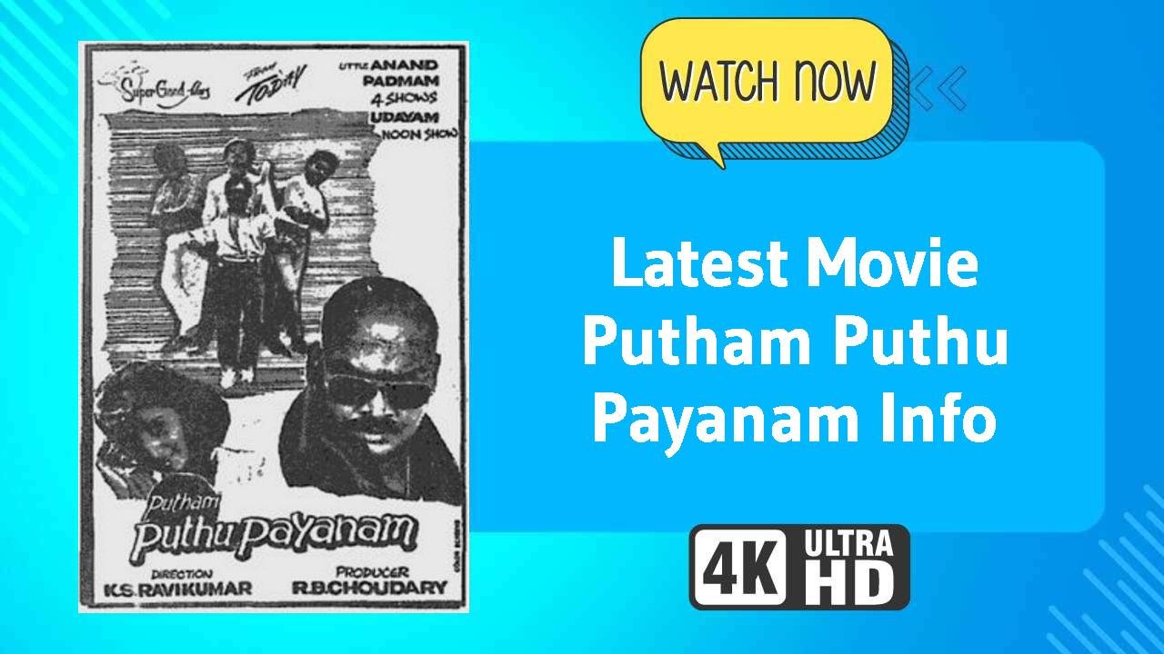 Putham Puthu Payanam